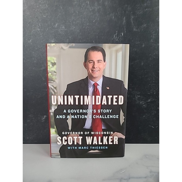 Unintimidated : A Governor's Story and a Nation's Challenge by Marc Thiessen and - Picture 1 of 10